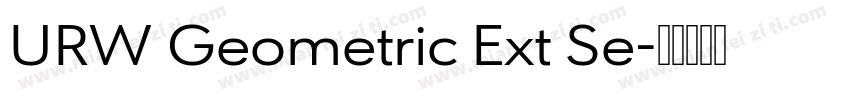 URW Geometric Ext Se字体转换